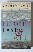 NORMAN DAVIES EUROPE EAST AND WEST, NOWA, J. ANG.