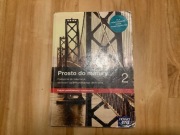 Prosto do matury 2. Zakres podstawowy i rozszerzony.