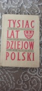 Tysiąc lat dziejów Polski - Kurkiewicz, Tatomir, Żurawski