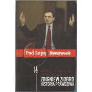 Zbigniew Ziobro Historia Prawdziwa - Stankiewicz Andrzej Śmiłowicz Piotr