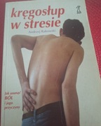 Andrzej Rakowski Kregoslup w stresie