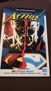 ACTION COMICS: SUPERMAN #1 -ŚCIEŻKI ZAGŁADY
