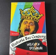 Wojciech Drewniak - Historia bez cenzury 1