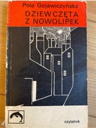 Dziewczęta z Nowolipek GAJOWICZYŃSKA 