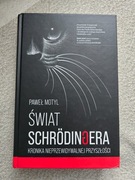 Świat Schrödingera z autografem Paweł Motyl. Swiat Schrodingera