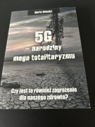 5 G narodziny mega totalitaryzmu