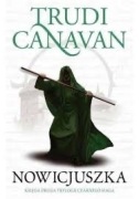 Nowicjuszka Trylogia Czarnego Maga - Trudi Canavan
