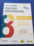 Tak,zdam!Testy i arkusze egzaminacyjne j.polski 