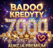 7K BADOO KREDYTY 7000 - PREMIUM – POKAŻ Swój Profil innym !