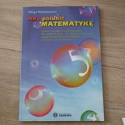 Aby polubić matematykę A. Małasiewicz