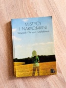 Mistycy i Narkomani – Wojciech Michalewski 