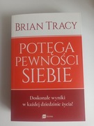 Potęga pewności siebie Brian Tracy