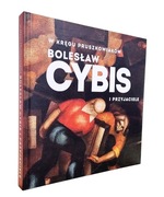 W kręgu pruszkowiaków. Bolesław Cybis i przyjaciele