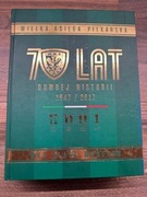 70 Lat Dumnej Historii WKS Śląsk Wrocław 1947/2017 nowa