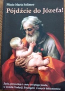 Pójdźcie do Józefa - P. M. Solimeo