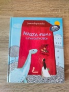 Joanna Papuzińska - Nasza Mama Czarodziejka