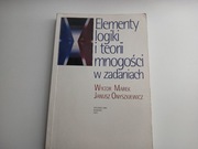 ELEMENTY LOGIKI I TEORII MNOGOŚCI W ZADANIACH 1999 WIKTOR MAREK