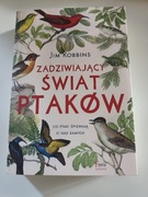 Zadziwiający Świat Ptaków - Jim Robbins 