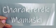 Naprasowanka Prasowanka charakterek mamuśki