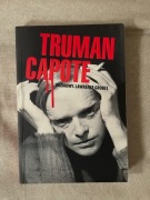 Truman Capote Rozmowy Lawrence Grobel (ostry wywiad rzeka z pisarzem)