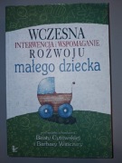 Wczesna interwencja i wspomaganie rozwoju małego dziecka