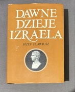 Dawne Dzieje Izraela - Józef Flawiusz