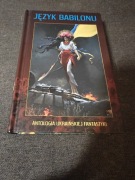 Język Babilonu - antologia ukraińskiej fantasy.