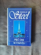 Pięć dni w Paryżu Danielle Steel 
