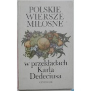 Polskie Wiersze Miłosne w przekładach Karla Dedeciusa