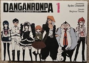 Danganronpa. Tom 1. Koszmar w Akademii Marzeń Hajime Touya, Spike Chunsoft