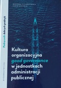 Kultura organizacyjna good governance w jednostkach adm. publ. Cichorzewska