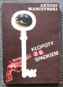 Antoni Marczyński Kłopoty ze spadkiem