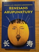 Renesans akupunktury Zbigniew Garnuszewski