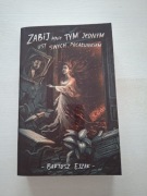 NOWA! Zabij mnie tym jednym ust swych pocałunkiem Bartosz Ejzak 