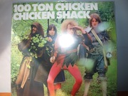 Chicken Shack-100 Ton Chicken  LP blues, rock  MN