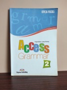 Access 2 Grammar Edycja polska Dooley Virginia Evans Express Publishing
