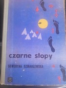 Czarne stopy - S Szmaglewska