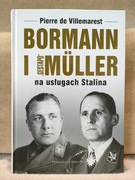 Bormann i Gestapo Muller na usługach Stalina - de Villemarest