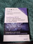 Kwalifikacja INF.03. Część 2. Projektowanie i administrowanie bazami danch