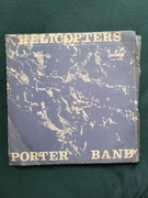 Porter Band - Helicopters. Płyta winylowa 