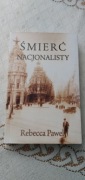 Śmierć nacjonalisty - Rebecca Pawel