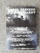 książka "Krążownik spod Samosierry" Karol Olgierd Borchardt 