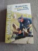 Andrzej Pilipiuk - Wojsławicka masakra kosą łańcuchową