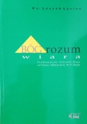 Bóg , rozum , wiara - problematyka filozofii Boga - L. Łysień