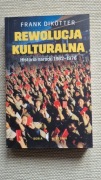 FRANK DIKOTTER REWOLUCJA KULTURALNA