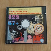 Abort, retry, fail... czyli co odpowiedzieć komputerowi - A. Dyrek, P. Góra