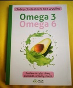 Dobry cholesterol bez wysiłku –Omega 3 i Omega 6 Magdalena Drukort + GRATIS
