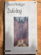 Martin Heidegger - Znaki drogi 