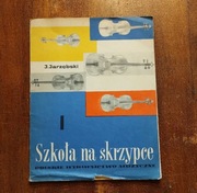 Szkoła na skrzypce I Józef Jarzębski PWM  1966 wyd. X