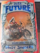 Dark Future Ghost Dancers 